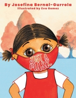 Just a Mask 1735628700 Book Cover