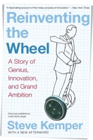 Code Name Ginger: The Story Behind Segway and Dean Kamen's Quest to Invent a New World 1578516730 Book Cover