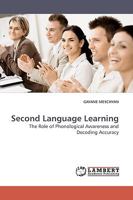 Second Language Learning: The Role of Phonological Awareness and Decoding Accuracy 3838307402 Book Cover