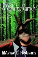 A Walking Parody 1425943861 Book Cover
