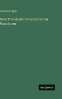 Neue Theorie der ultraelliptischen Functionen 3563912009 Book Cover
