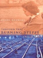 THROUGH THE BURNING STEPPE 0715630415 Book Cover