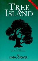 Tree Island: A Novel for the New Millennium 0966107403 Book Cover
