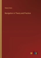 Navigation in Theory and Practice 1357545932 Book Cover