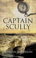 Captain Scully 0648069494 Book Cover