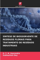 Síntese de Biossorvente de Resíduos Florais Para Tratamento de Resíduos Industriais (Portuguese Edition) 6207715543 Book Cover