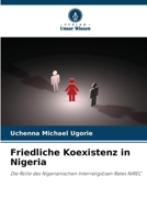 Friedliche Koexistenz in Nigeria (German Edition) 6207755987 Book Cover