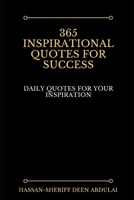 365 Inspirational Quotes for Success: Daily Quotes for Your Inspiration 1661643205 Book Cover