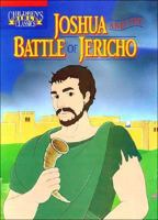 Joshua and the Battle of Jericho (Children's Bible Classics) 0785283315 Book Cover