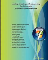 Installing, Upgrading and Troubleshooting Step by Step Guide,: A Complete Guide and Reference 1451559372 Book Cover