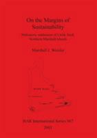 On the Margins of Sustainability: Prehistoric Settlement of Utrok Atoll, Northern Marshall Islands 184171254X Book Cover