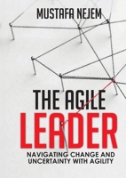 The Agile Leader 1963972295 Book Cover