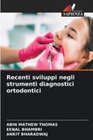 Recenti sviluppi negli strumenti diagnostici ortodontici (Italian Edition) 6208497361 Book Cover
