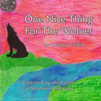 One Nice Thing for the Wolves 1948467062 Book Cover