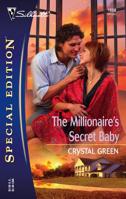 The Millionaire's Secret Baby 0263856585 Book Cover