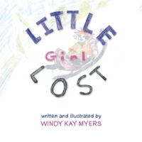 Little Girl Lost 1665542217 Book Cover