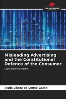 Misleading Advertising and the Constitutional Defence of the Consumer 6206625907 Book Cover