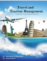 Travel and Tourism Management: A Handbook for Travel and Tourism Professionals B0GNHMYTZ1 Book Cover