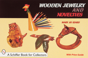 Wooden Jewelry and Novelties (Schiffer Book for Collectors) 0764305409 Book Cover