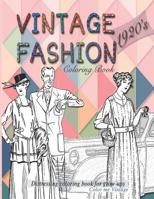 Vintage 1920's fashion coloring book: Distressing coloring book for grow-ups 1082368237 Book Cover
