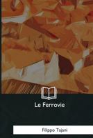 Le Ferrovie 1979830665 Book Cover