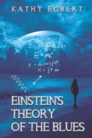 Einstein's Theory of the Blues 1911249517 Book Cover