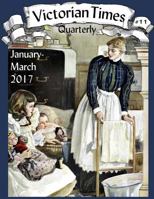 Victorian Times Quarterly #11 1544057288 Book Cover