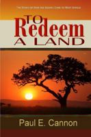 To Redeem a Land: To Redeem a Land 0988507471 Book Cover