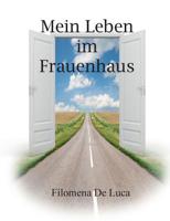 Mein Leben im Frauenhaus 3732292002 Book Cover