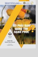 CÓ PHẢI BẠN ĐANG TÌM NIỀM HẠNH PHÚC? - Searching for Happiness? 603822940X Book Cover