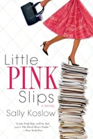 Little Pink Slips 0399154159 Book Cover