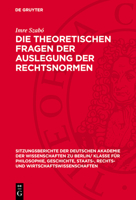 Die Theoretischen Fragen Der Auslegung Der Rechtsnormen 3112725409 Book Cover
