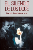 El silencio de los doce B0FSS2TZY9 Book Cover