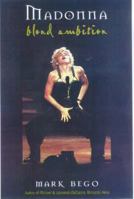 Madonna: Blonde Ambition 0517582422 Book Cover
