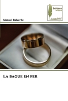 La bague en fer (French Edition) 6207812344 Book Cover