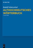 Althochdeutsches Wörterbuch 311026871X Book Cover
