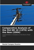 Comparative Analysis of the Old NR 10 (1978) with the New (2004) 6209045189 Book Cover