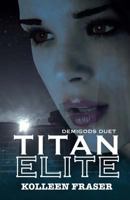 Titan Elite 153737804X Book Cover