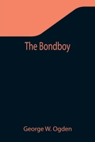 The Bondboy 8027342759 Book Cover