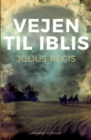 Vejen til Iblis 8726298651 Book Cover