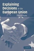 Explaining Decisions in the European Union 052114227X Book Cover