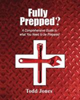 Fully Prepped? 1500150746 Book Cover
