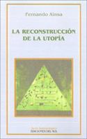 Reconstrucción de la utopía, La 9509413879 Book Cover