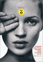 Smile i-D: Fashion and Style: the Best from 20 Years of i-D 3822857785 Book Cover