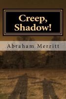 Creep, shadow creep! 1986215717 Book Cover