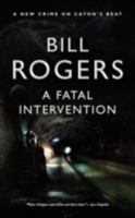 A Fatal Intervention 0956422039 Book Cover