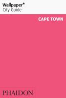 Wallpaper City Guide: Cape Town (Wallpaper City Guide) 0714847208 Book Cover