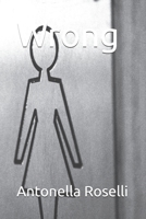 Wrong (Nior romantica) B0DNSLSGG1 Book Cover