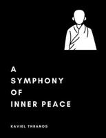 A Symphony of Inner Peace B0DPLF9KVB Book Cover