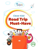 Clever Kids' road trip must have B0C7TCBGQQ Book Cover